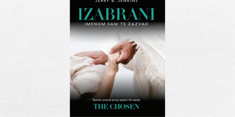 Predstavljen roman „Izabrani“ – nastao prema hit-seriji „The Chosen“